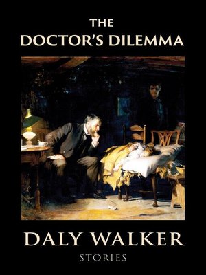 cover image of The Doctor's Dilemma